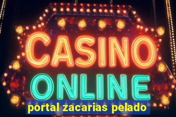 portal zacarias pelado